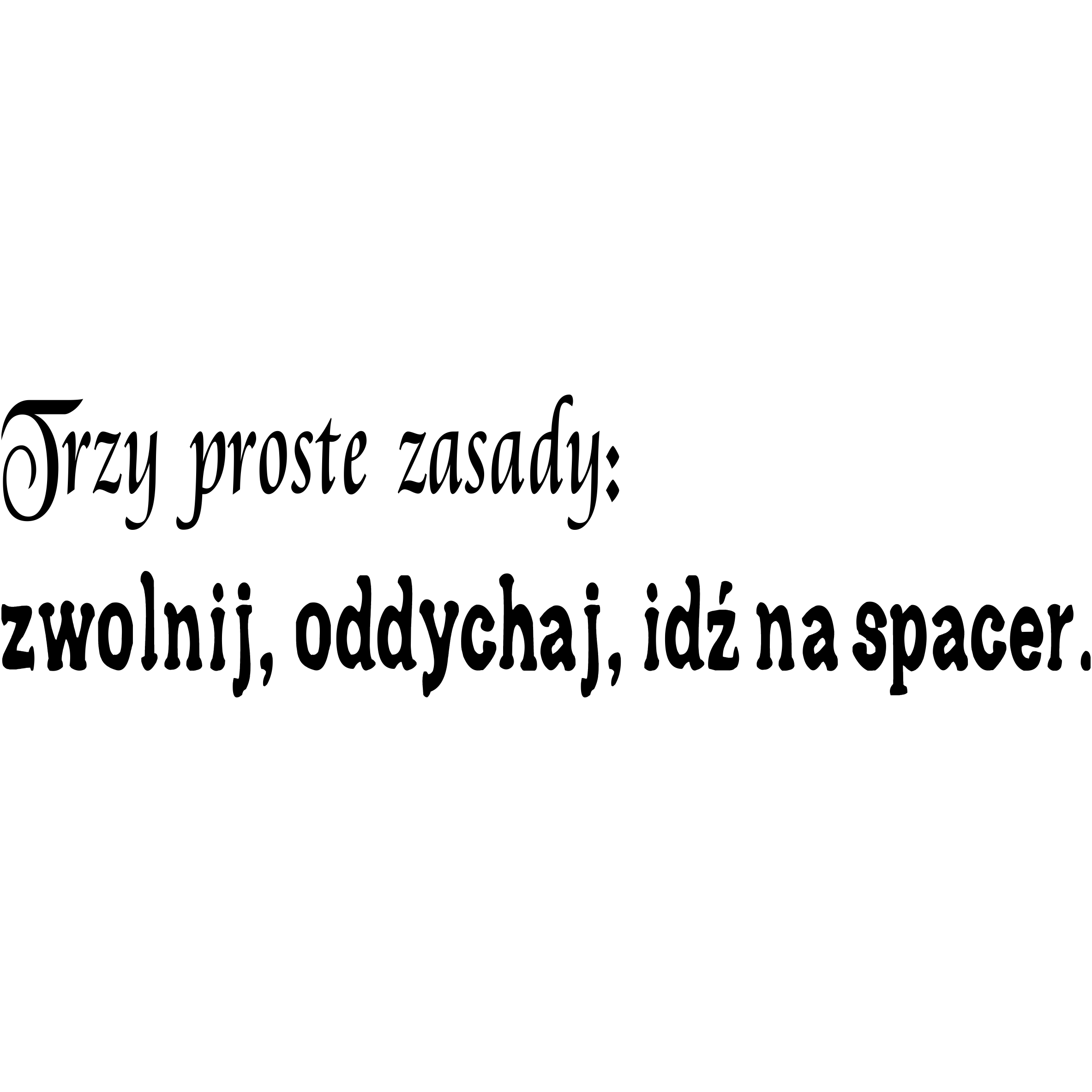 Różne nr 17 - Trzy proste zasady